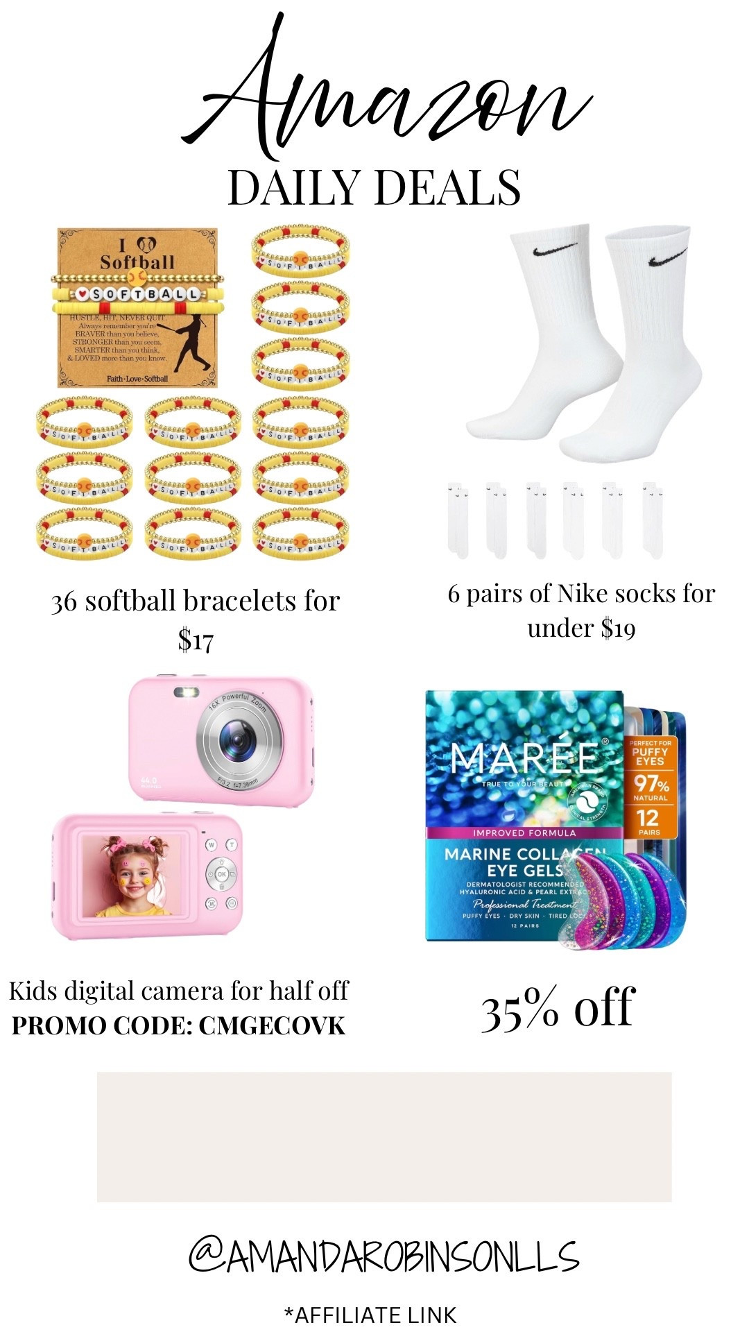 Amazon daily deals
Softball bracelets
Nike socks
Kids digital camera 
Maree eye masks

#LTKSaleAlert #LTKKids #LTKBeauty