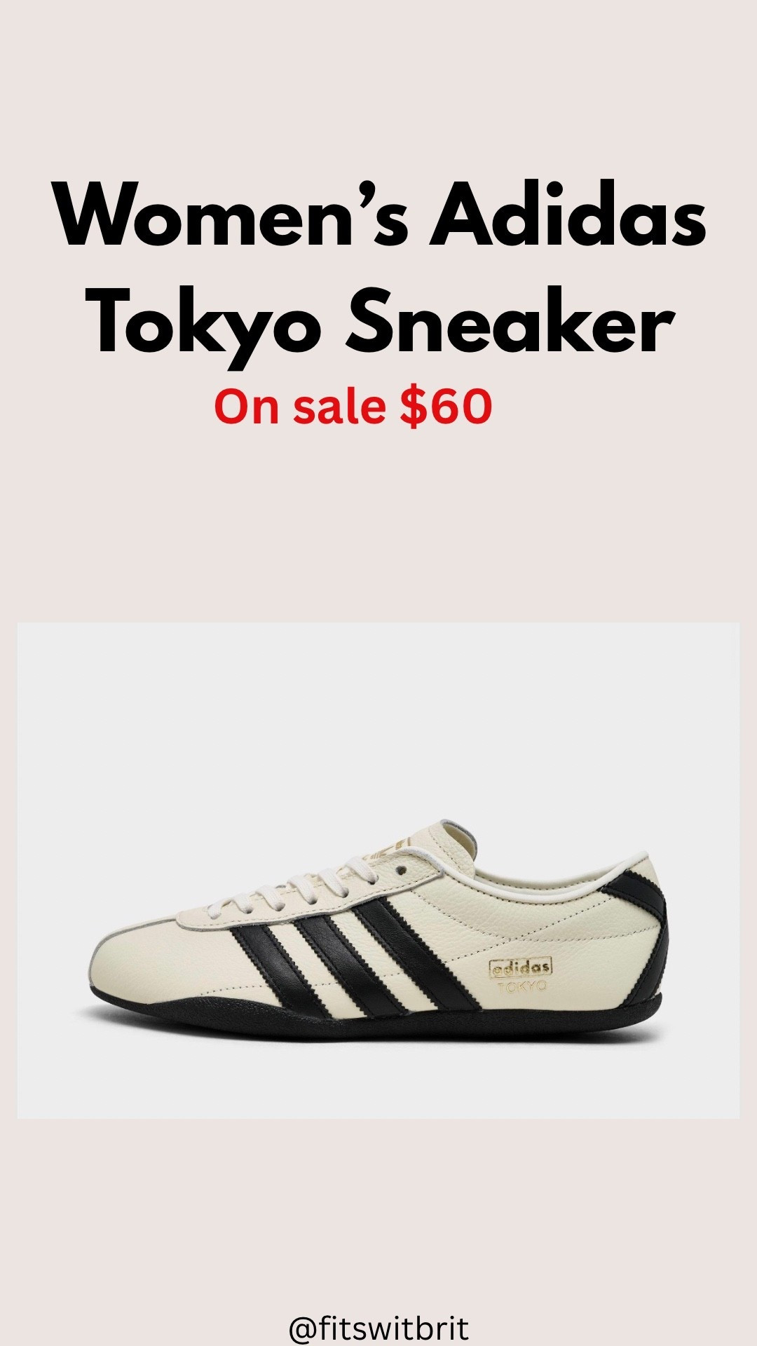 Women’s Adidas Tokyo Sneakers on sale $60.

#LTKSaleAlert