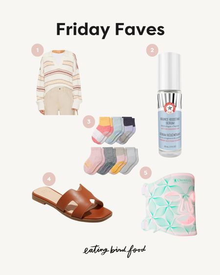 Friday Faves ❤️✨
1️⃣ This Free People sweater is so soft and comfy and perfect for transition from winter to spring.
2️⃣ Grabbed this serum on a whim from Sephora and I love it. It’s so hydrating and good for sensitive skin. 
3️⃣ We just got a bunch of these gripper socks from Bombas and they’re so awesome. I love the prints and the quality.
4️⃣ Already dreaming of spring break and buying some warm weather essentials like these cute sandals.
5️⃣ Adding this to my birthday wishlist bc I’ve been wanting a red light mask for a couple years now!  


#LTKbeauty #LTKSeasonal #LTKkids