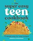 The Super Easy Teen Cookbook: 75 Simple Step-by-Step Recipes (Super Easy Teen Cookbooks) | Amazon (US)