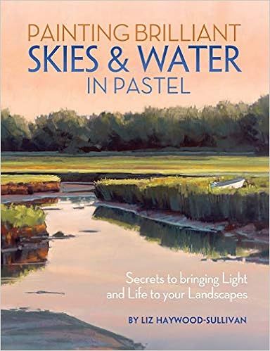 Painting Brilliant Skies & Water in Pastel: Secrets to Bringing Light and Life to Your Landscapes... | Amazon (US)