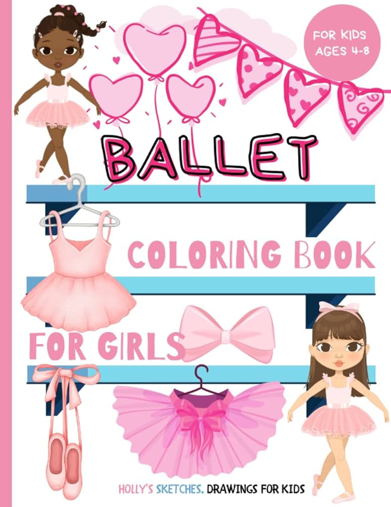 Ballet Coloring Book for Girls: Enchanting Coloring Pages for Little Girls: Stunning Ballerinas, ... | Amazon (US)