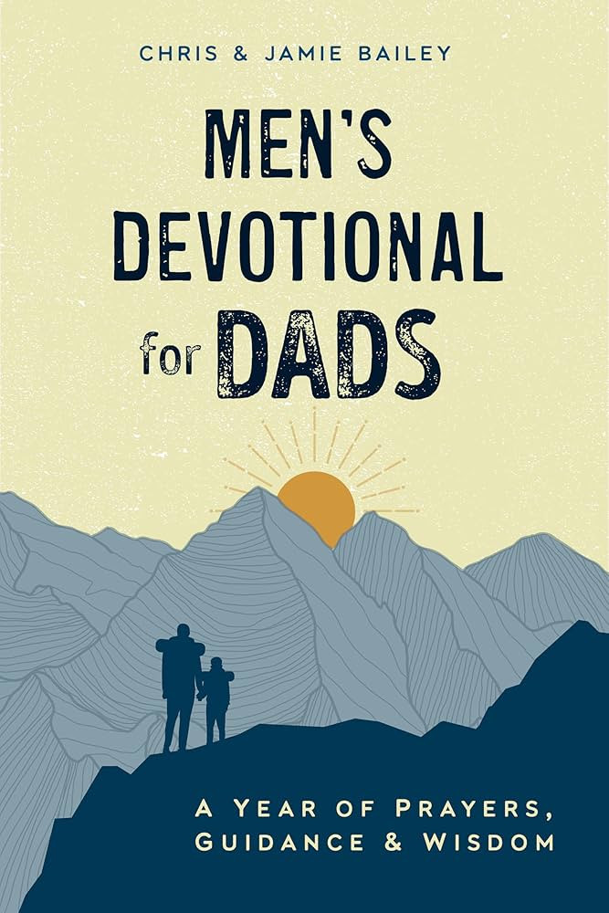 Men's Devotional for Dads: A Year of Prayers, Guidance, and Wisdom | Amazon (US)