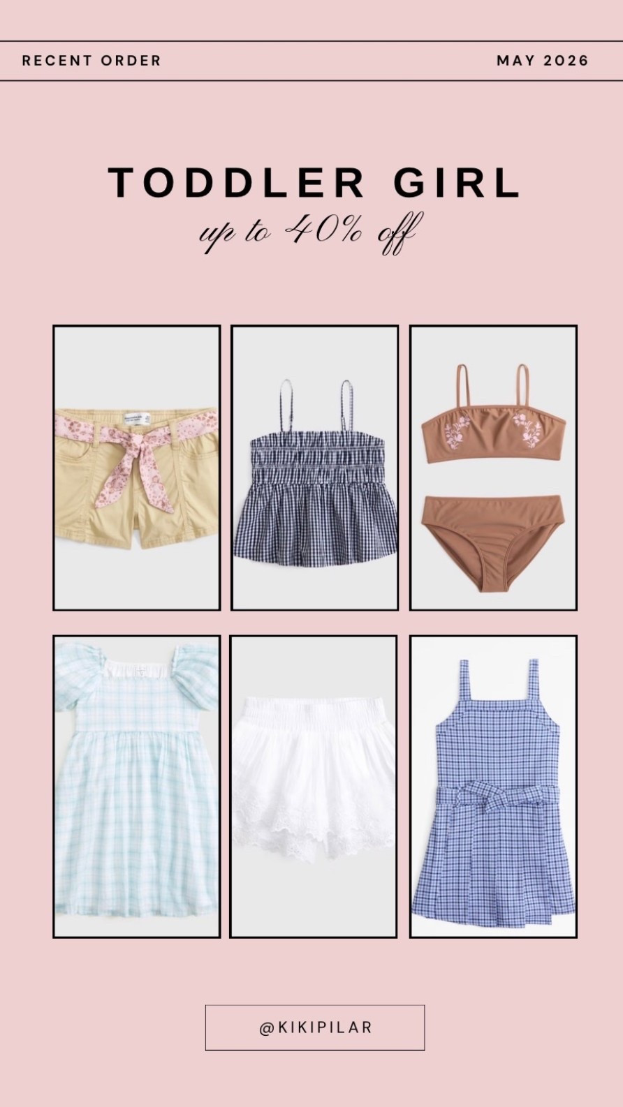 Toddler Girl recent order
Little girls recent order
Ordered 5/6 in everything 
Girls summer clothes on sale
Girls summer clothing on sale
Girls dresses on sale
Girls swim on sale
Girls shorts on sale
Girls tops on sale
Abercrombie kids on sale

#LTKKids #LTKSwim #LTKSaleAlert
