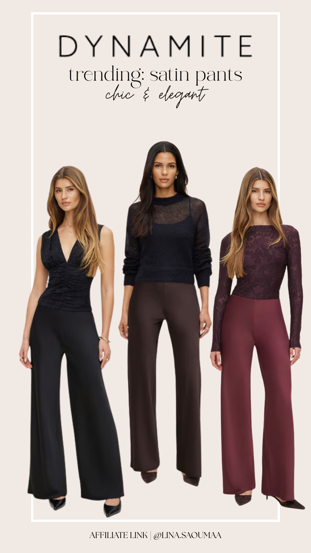 Dynamite trending: satin pants 

 #LTKwinter #LTKstyletip #LTKholiday