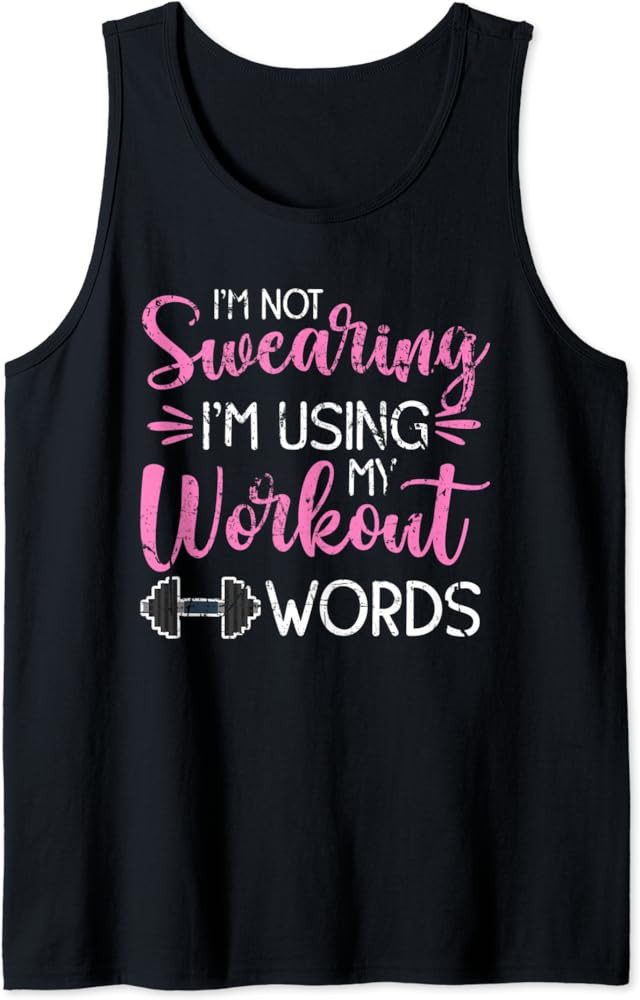 I'm Not Swearing I'm Using My Workout Words Fitness Gym Fun Tank Top | Amazon (US)