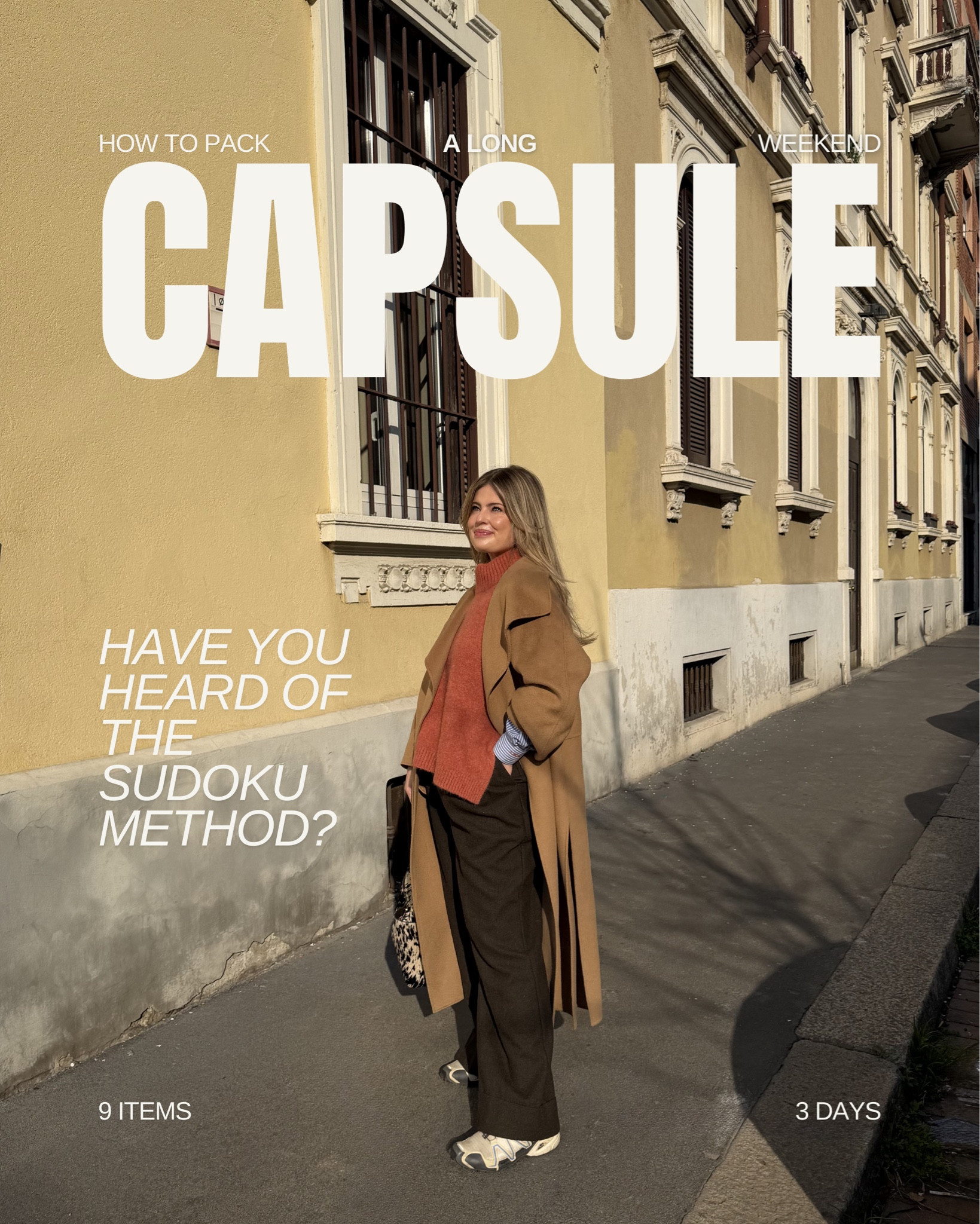 Capsule does not = boring! Nor does it mean compulsory attendance of a black blazer..

3 outfits all consisting of a top, a layer and then a bottom piece. Laid out in a 3x3 overview to help you see all the options without having to unpack.

Does this require some thought and effort? Yes. However, that time I put in pre-trip, definitely made up for it on the trip. I felt like I could still pick and choose an outfit based on what I felt like on the day and wasn't trapped into wearing something I either didn't feel like or that wasn't weather appropriate. 

My advice
- Pack a ‘variety’ of type eg: make sure all your bottoms are different types. I think adding in a dress as a ‘bottom’ really helped create variety and also weather proofed my options somewhat
- Try everything on together before you go. Always!! I know this is boring but it does save you time on the trip and I’ve never regretted doing it.
- Only pack things you wear day to day at home. If you don’t reach for it at home, you won’t in a different place either. 
- For bags, I like to pack a ‘day’ bag - something that can fit an umbrella and a water bottle in. Then for night, I like a wallet on a chain - it’s small, compact and I just keep it in my bag during the day. Means if I run out of room in my day bag, I can just wear it as a crossbody. Plus airlines often don’t count them as a carry on item if you run into space issues. 
- On shoes, in my opinion all you ever need is a good pair of trainers and boots!