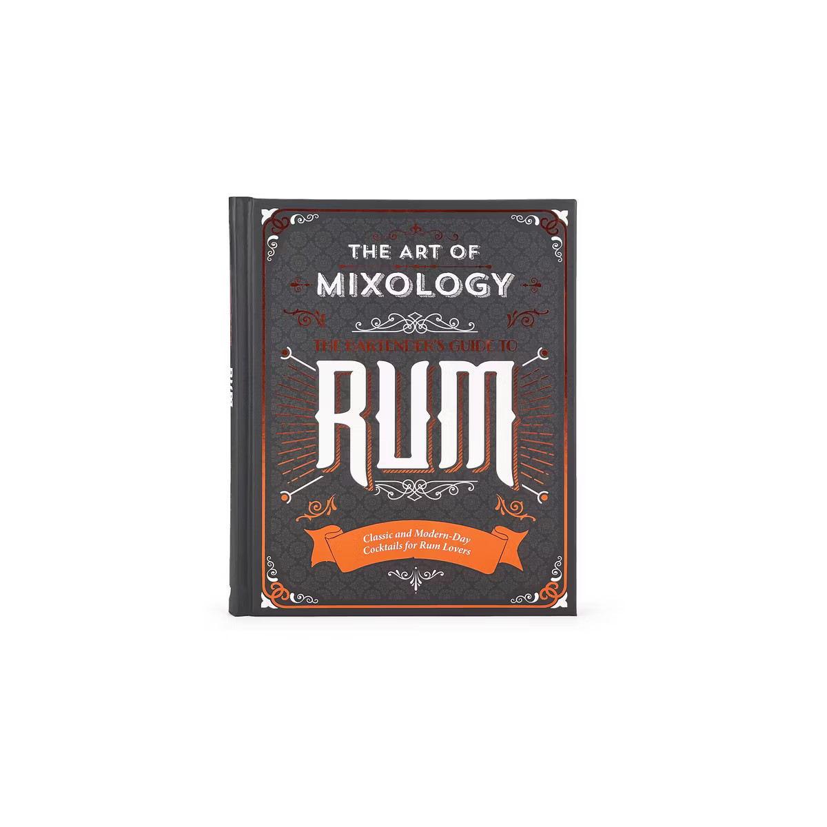 The Art of Mixology: Bartender's Guide to Rum - by  Sara Lewis (Hardcover) | Target