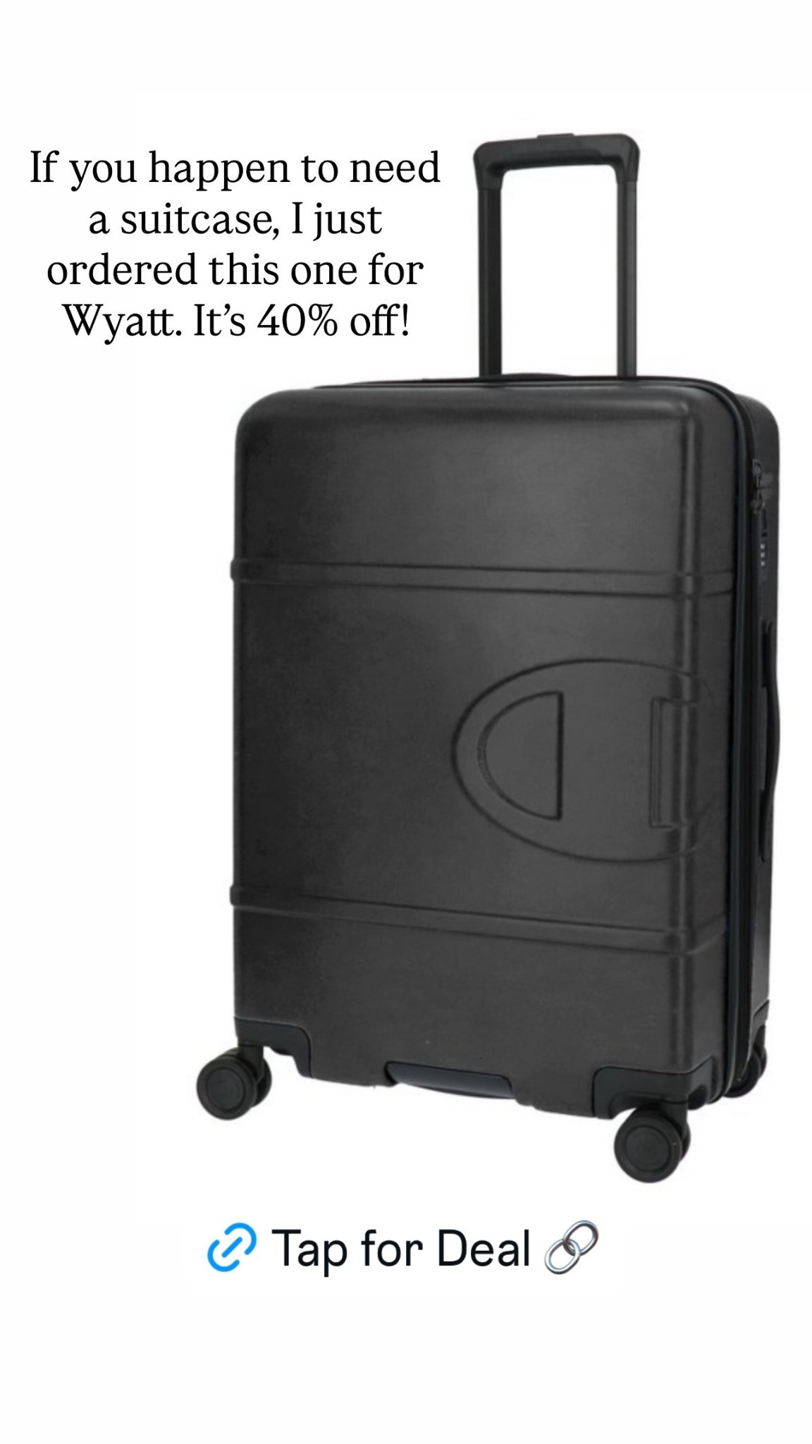 If you happen to need a suitcase, I just ordered this one for Wyatt. It’s 40% off!