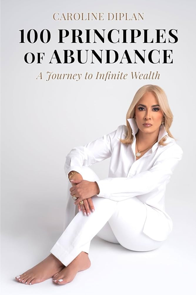 100 Principles of Abundance: A Journey to Infinite Wealth | Amazon (US)