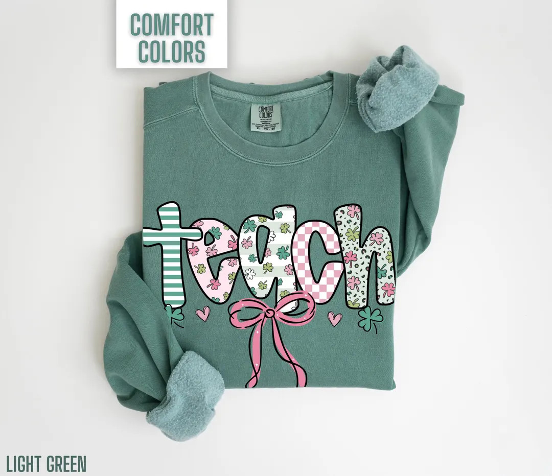 Teacher St. Patrick's Day Shirts, Comfort Colors St Patricks Day Teach Shirt, Teach T Shirt for T... | Etsy (US)