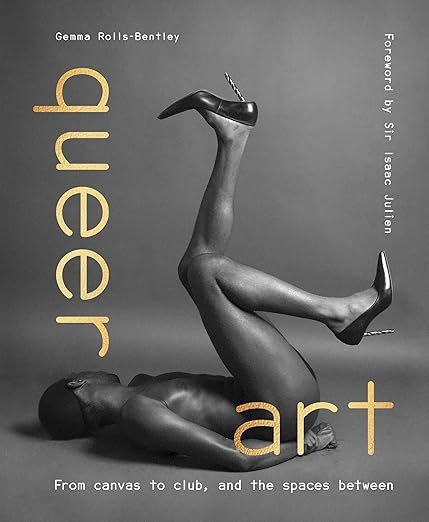 Queer Art: From Canvas to Club, and the Spaces Between | Amazon (US)