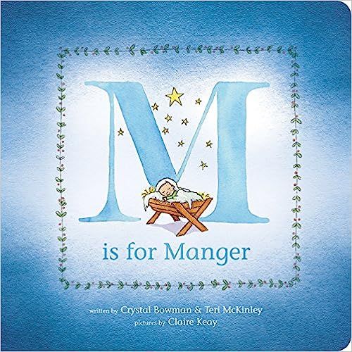 M Is for Manger: An ABC Board Book for Toddlers about Christmas and the Nativity    Board book ... | Amazon (US)