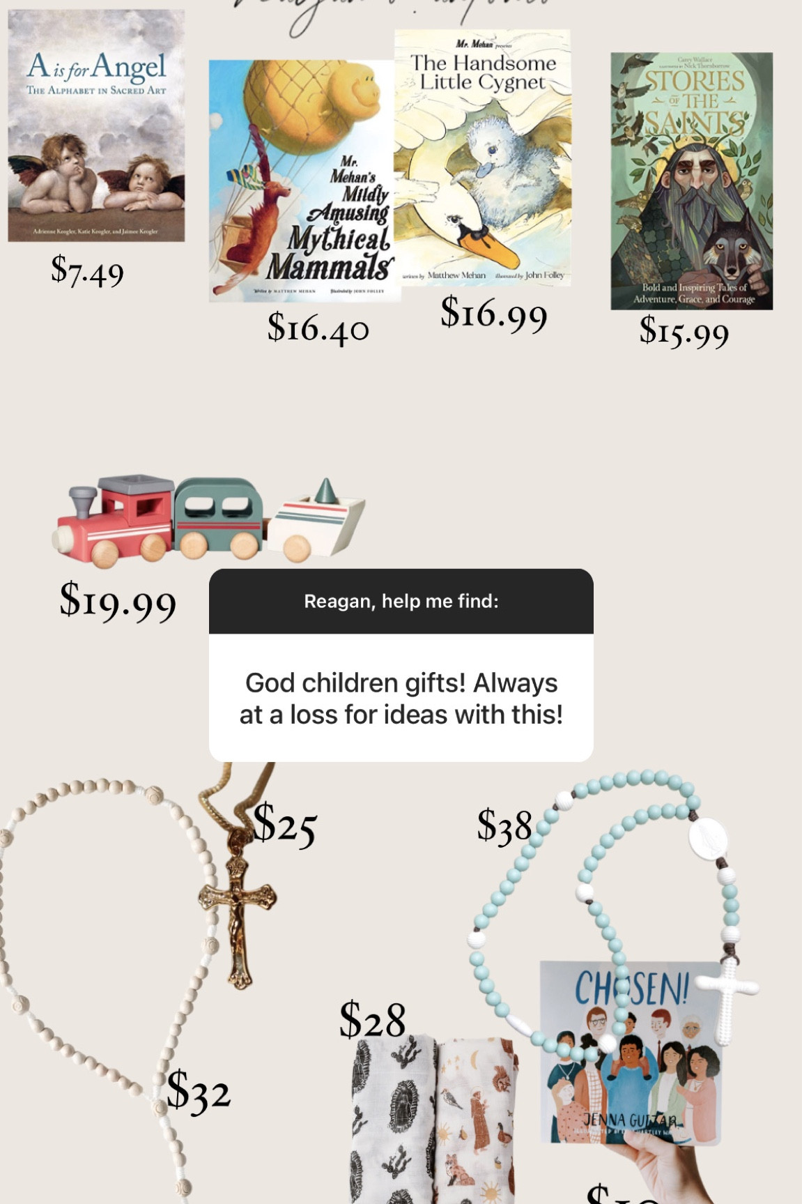 Gifts for a god child! Anything not linked here isn’t on LTK but I have linked on my Instagram stories today 🤗 

Books are our “go-to.” The ones linked here are very good and well loved in our house. An age appropriate toy, rosary, or religious jewelry for a little girl are other favorite ideas! 🤍🕊 
baptism gift baby gift godchild gift 

#LTKunder50 #LTKbaby #LTKkids