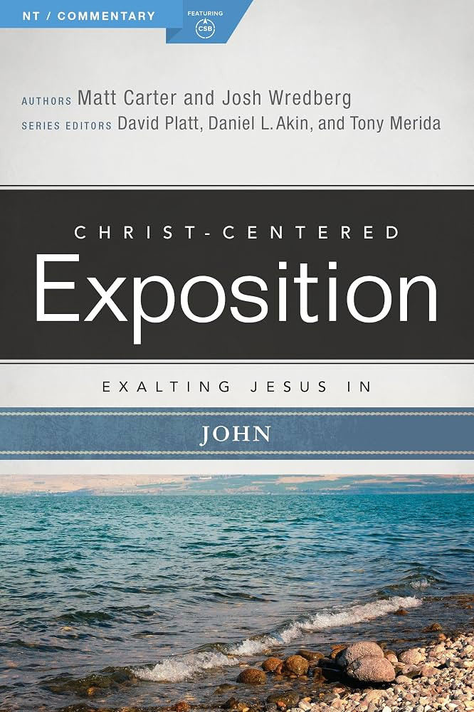 Exalting Jesus in John (Christ-Centered Exposition Commentary) | Amazon (US)