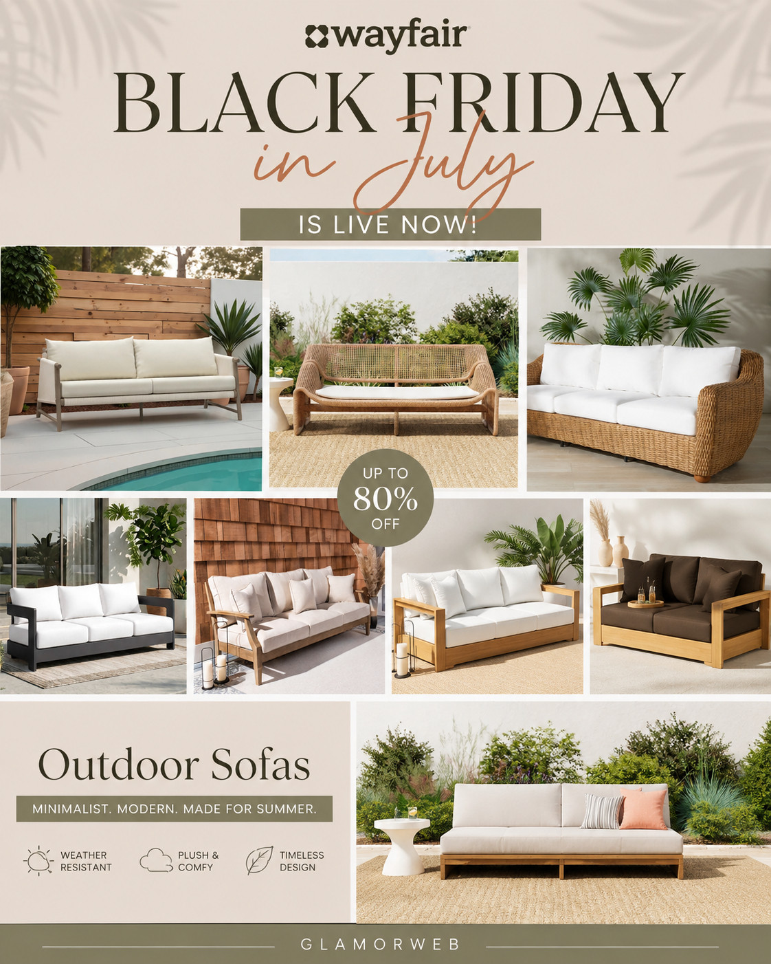 If you’ve been waiting for the perfect patio glow-up moment… this is IT 😭✨ The Wayfair Black Friday in July sale is officially LIVE and the outdoor sofa finds are unreal. Think clean lines, soft neutrals, and that effortless minimalist vibe that makes your patio feel like a luxury resort. I’m talking cozy, aesthetic, and actually affordable (!!). Whether you’re refreshing your balcony or going full backyard makeover, these minimalist patio sofas are giving major designer energy without the price tag. Run don’t walk because the best pieces always sell out FAST 💅

#WayfairSale #BlackFridayInJuly #OutdoorLiving #PatioInspo #OutdoorSofas #PatioSofaFinds #MinimalistHome #MinimalistPatio #NeutralHome #BackyardGoals #BalconyDecor #OutdoorFurniture #HomeInspo #LTKHome #LTKSale #LTKFinds #CozyOutdoor #ModernPatio #OutdoorAesthetic #SummerDecor #HomeRefresh #AffordableHome #PatioDecor #OutdoorVibes #NeutralAesthetic #SimpleLiving #InteriorInspo #HomeStyle #SaleAlert #FurnitureDeals 

 #LTKSeasonal #LTKHome #LTKSaleAlert