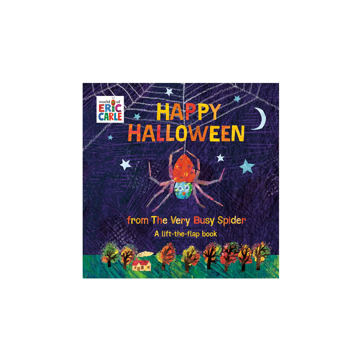 Happy Halloween from the Very Busy Spider - (World of Eric Carle) by Eric Carle (Board Book) | Target