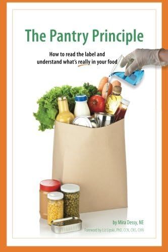 The Pantry Principle: how to read the label and understand what's really in your food | Amazon (US)