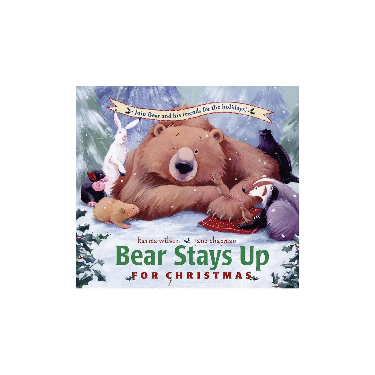 Bear Stays Up for Christmas - (Bear Books) by  Karma Wilson (Hardcover) | Target
