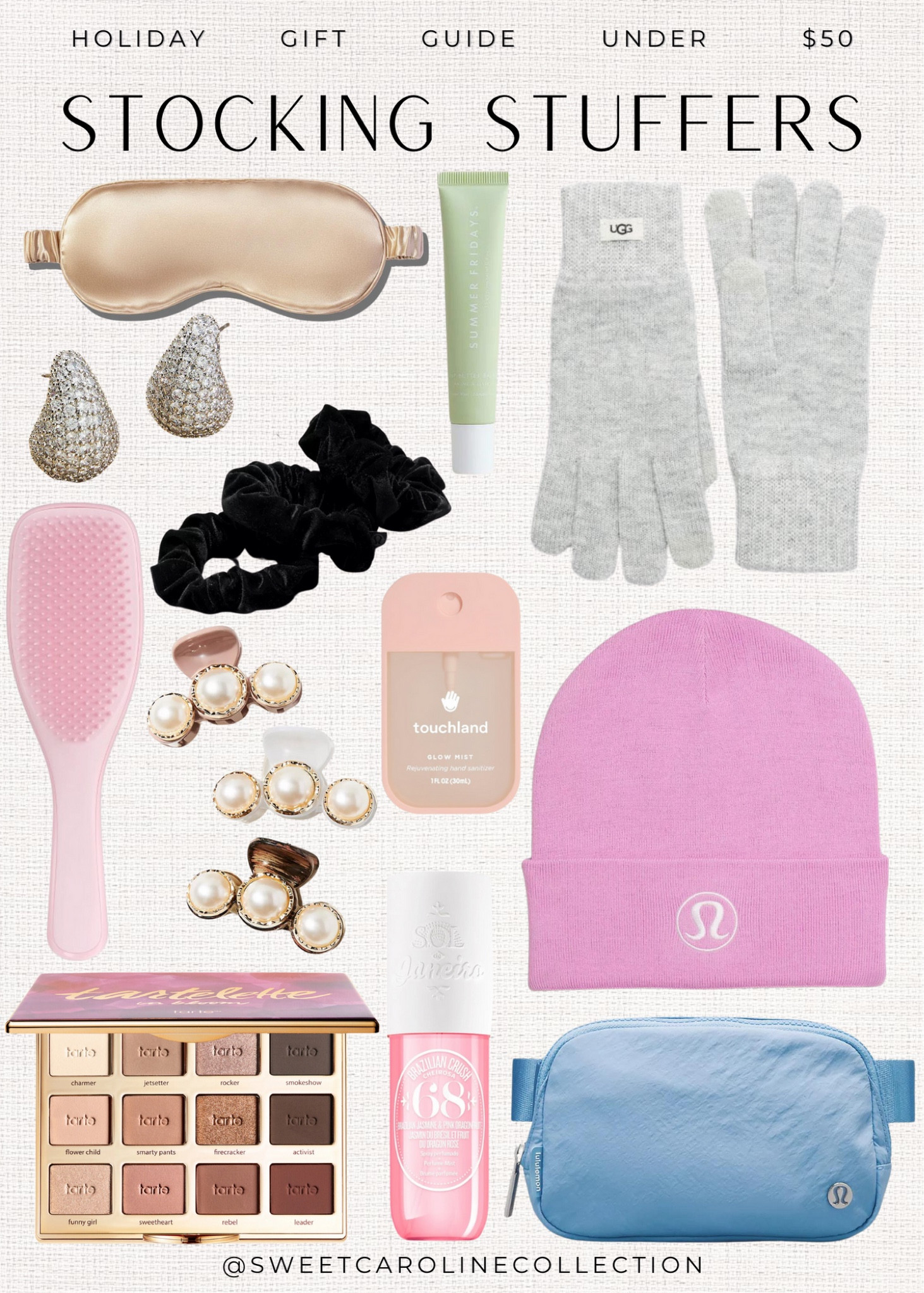 Stocking stuffers under $50 🎄🧦

Ugg, lululemon, hat, gloves, belt bag, eyeshadow, earrings, claw clip, lip balm, perfume, Anthropologie, Amazon, Target, brush, Ulta, Sephora, sol de janeiro, summer Fridays, Holiday style, gift guide, gift idea, best seller, ice bucket, cake stand, tea kettle, candle, decanter, coupe glasses, candlesticks, ornament, coasters, Williams Sonoma, pottery barn, Mackenzie Childs, crate & barrel, west elm, wayfair, Best Buy, fossil, Sephora, sleep mask, blanket, slip, Amazon, mark & Graham, luggage set, luggage tags, cosmetic bag, jewelry case, target, revolve, barefoot dreams, calpak, duffel bag, beis, travel bag, leatherology, Nordstrom rack, sorel, boots, blanket, gloves, robe, lipstick, candle, nest, YSL, Christmas, birthday, gift, bucket hat, diptyque, Burberry, Tory Burch, earrings, swarvoski, Ugg, boots, Gucci, belt, adidas, sambas, flaunt, phone case, saks fith avenue, blanket, home, ring, David yurman, finish line, nordstrom, Marc jacobs, best buy, apple, headphones, baubleBar, new balance, sneakers, urban outfitters, dicks sporting goods, Prada, YSL, Jimmy choo, baccarat, maison Francis kurkdjian paris, perfume, fragrance, Jo Malone, Jimmy Choo, makeup, beauty, lip balm, tarte, Dior beauty, swarvoski, jewelry, ring, earrings, hoops, accessories, bergdorf Goodman, neiman Marcus, Nordstrom, ulta, Sephora, saks fifth Avenue, designer, luxe, home, candle, Mackenzie Childs, platter, kitchen, cake stand, cookie jar, countertop, under 500, under 400, under 300, Under 200, under 100, under 50, sale, style, fashion, decor, sweet Caroline collection 

#LTKfindsunder50 #LTKHoliday #LTKGiftGuide