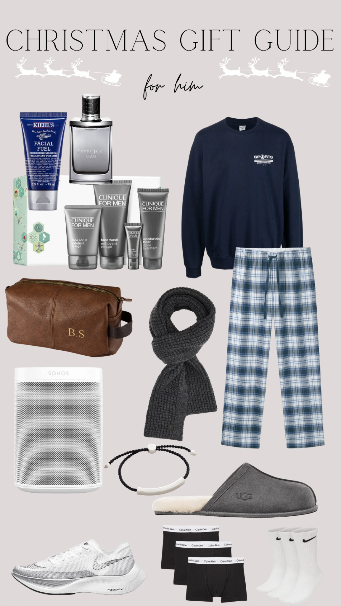 Christmas Gift Guide for Him 

Gift guide - mens gift guide - mens Christmas gift guide - pyjamas - mens pyjamas - mens Christmas gifts - sporty and rich - mens sporty and rich - mens sweater - mens skincare - Clinique - kiehls - Jimmy Choo - Jimmy choo man - mens perfume - scarf - mens scarf - all saints - mens toiletries bag - Etsy - small business - Sonos speaker - mens jewellery - Monica vinader - Nike - Nike for men - Nike men trainers - Calvin Klein - ugg - ugg slippers - ugg slippers for men 

#LTKSeasonal #LTKeurope #LTKGiftGuide