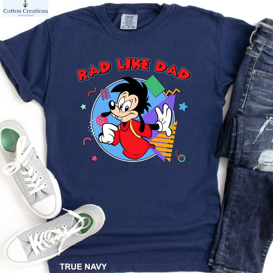 Max Goof Shirt, Disney Max Goof Shirt, Max Goof Dad Shirt, Rad Like Dad Shirt, Disney Dad Shirt, ... | Etsy (US)