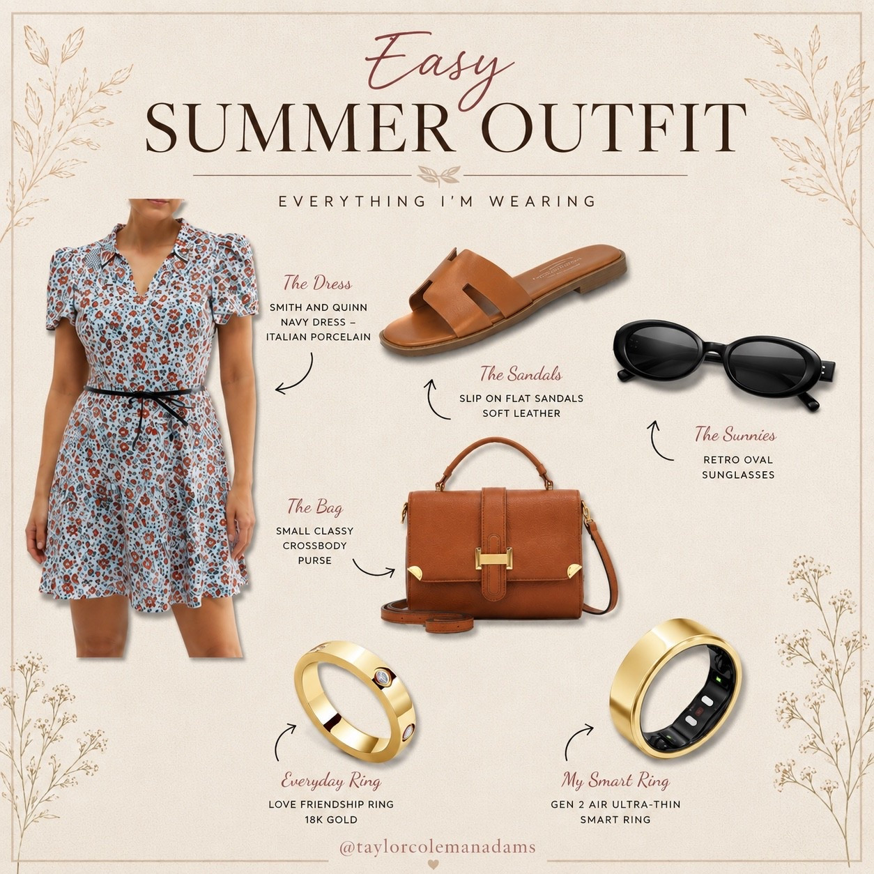 An easy summer outfit that I’ve been reaching for on repeat. ☀️

I rounded up everything I’m wearing—from my favorite floral dress to the sandals, bag, sunglasses, and rings that finish the look. These are the pieces I find myself grabbing over and over because they’re classic, comfortable, and easy to style.

Everything is linked below if you want to shop the look. 🤍

summer outfit, easy summer outfit, summer style, summer fashion, outfit inspiration, outfit details, shop the look, floral dress, floral mini dress, everyday dress, feminine style, classic style, French inspired style, romantic style, cottagecore style, affordable fashion, brown sandals, leather slide sandals, brown crossbody bag, crossbody purse, oval sunglasses, black sunglasses, statement accessories, gold ring, smart ring, RingConn, everyday jewelry, classic accessories, mom style, casual chic, brunch outfit, vacation outfit, date night outfit, New England style, effortless style, elevated basics, women’s fashion, everyday outfit, summer wardrobe, capsule wardrobe

#LTKdayinmylife #LTKootd