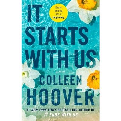 It Starts with Us - (It Ends with Us) by  Colleen Hoover (Paperback) | Target