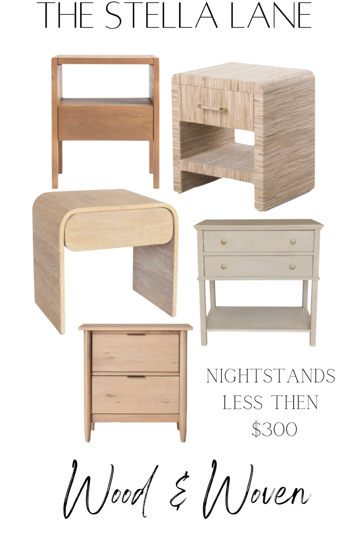 Wood & woven nightstands for less then $300 