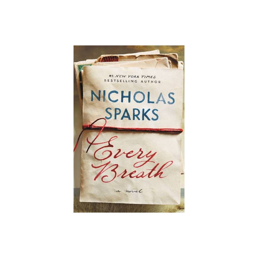 Every Breath - by Nicholas Sparks (Paperback) | Target