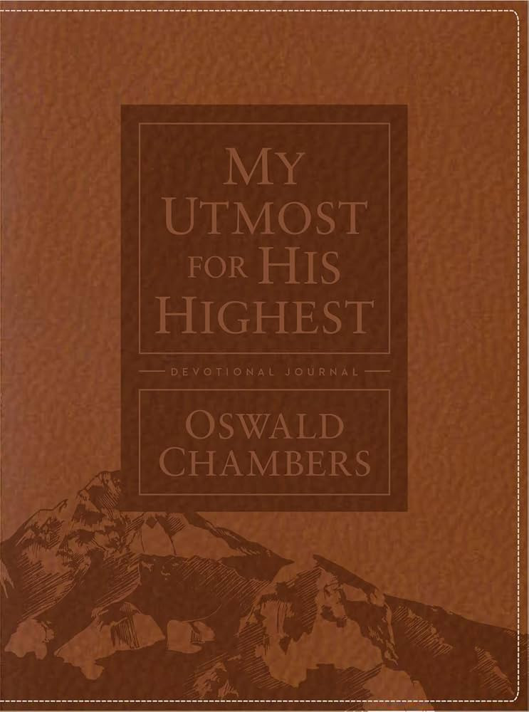 My Utmost for His Highest Devotional Journal: Updated Language (Authorized Oswald Chambers Public... | Amazon (US)