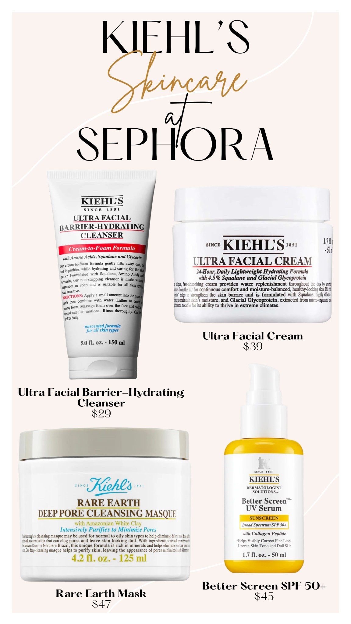 Kiehl’s at Sephora ✨

Two do my tries and true favs - the Ultra Facial Cleanser and Ultra Facial Cream, and the new-to-me Better Screen UV Serum and Rare Earth Cleansing Masque

#LTKBeauty #LTKFindsUnder50