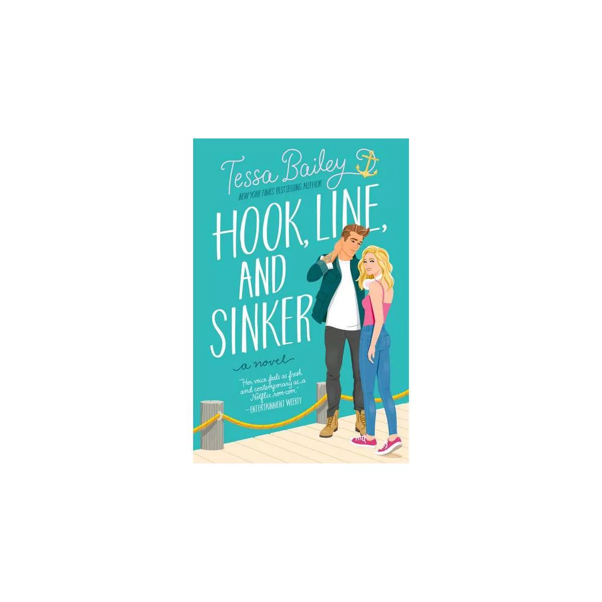 Hook, Line, and Sinker - by Tessa Bailey | Target