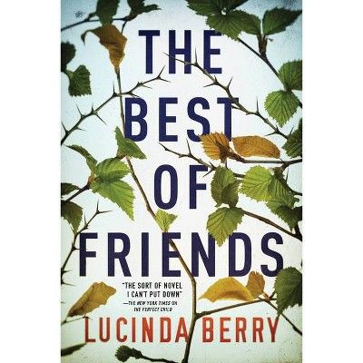 The Best of Friends - by  Lucinda Berry (Paperback) | Target