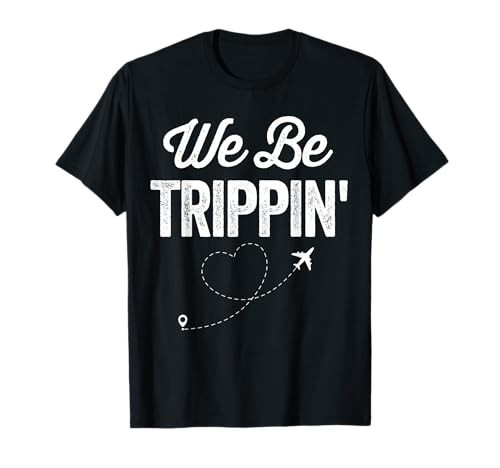 Funny Couples We Be Trippin Travel Vacation Trip Flying T-Shirt | Amazon (US)
