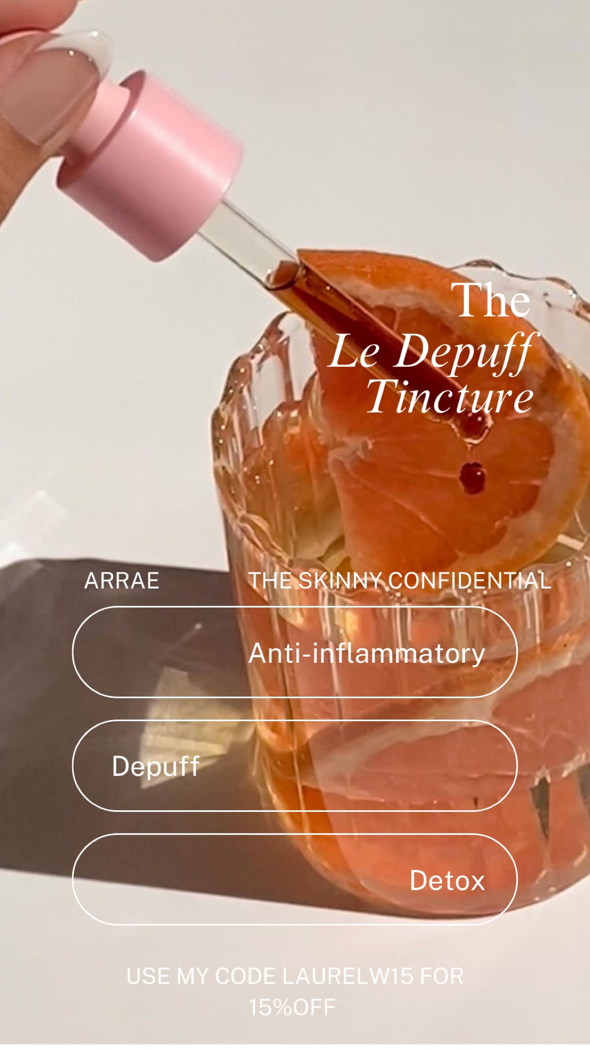 Le Depuff Tincture by Arrae and The Skinny Confidential Limited Edition! Use my code LAURELW15 for 15% off! #health #pink #laurynbostick #health #morningroutine

#LTKfitness #LTKfindsunder50 #LTKbeauty
