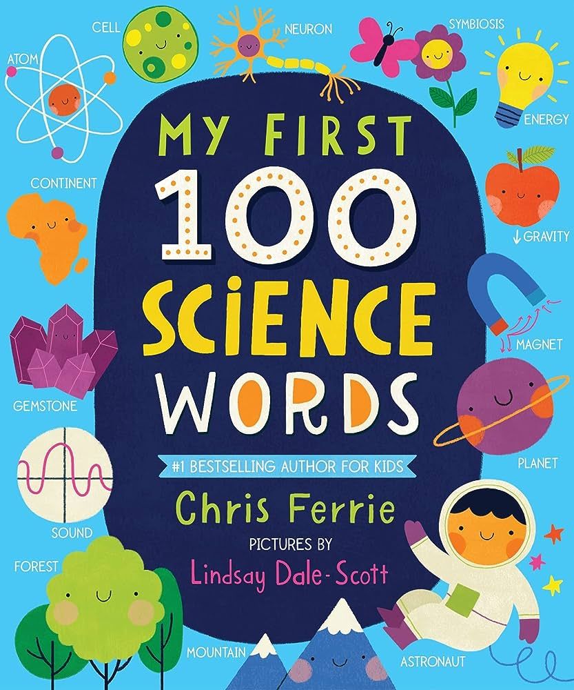 My First 100 Science Words: The New Early Learning Series from the #1 Science Author for Kids (Pa... | Amazon (US)