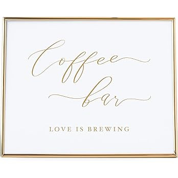Coffee Bar Sign for Weddings and Events, Love is Brewing Bar Sign with Gold and White Minimlist D... | Amazon (US)