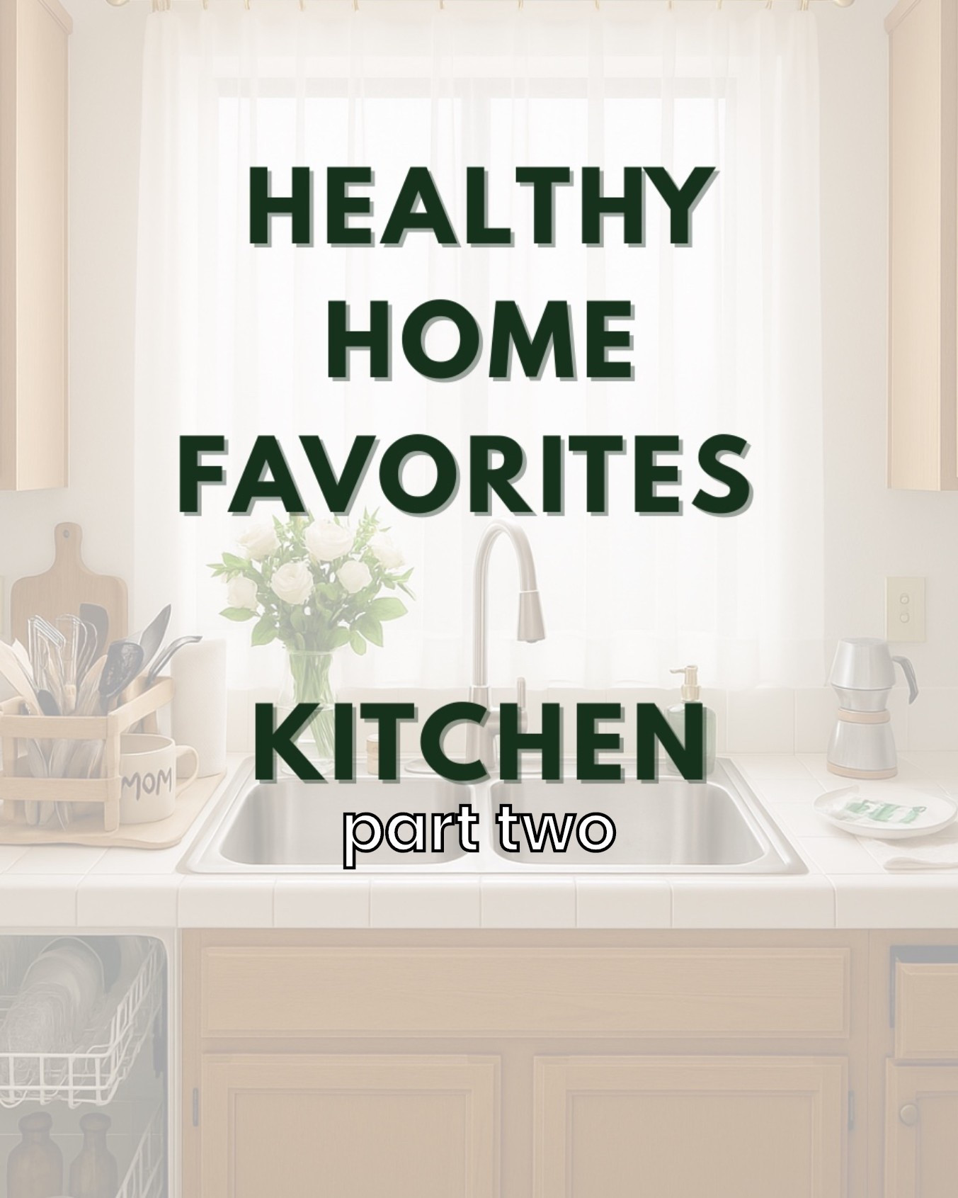 Everything we use in our nontoxic kitchen! Part two. 

#LTKHome