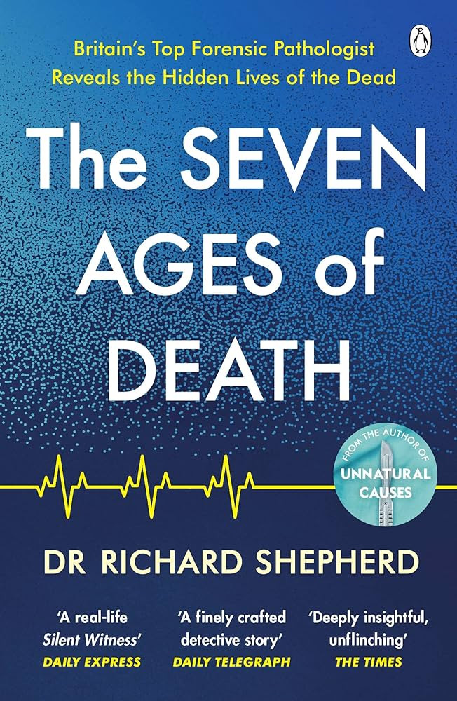 The Seven Ages of Death: ‘Every chapter is like a detective story’ Telegraph | Amazon (UK)