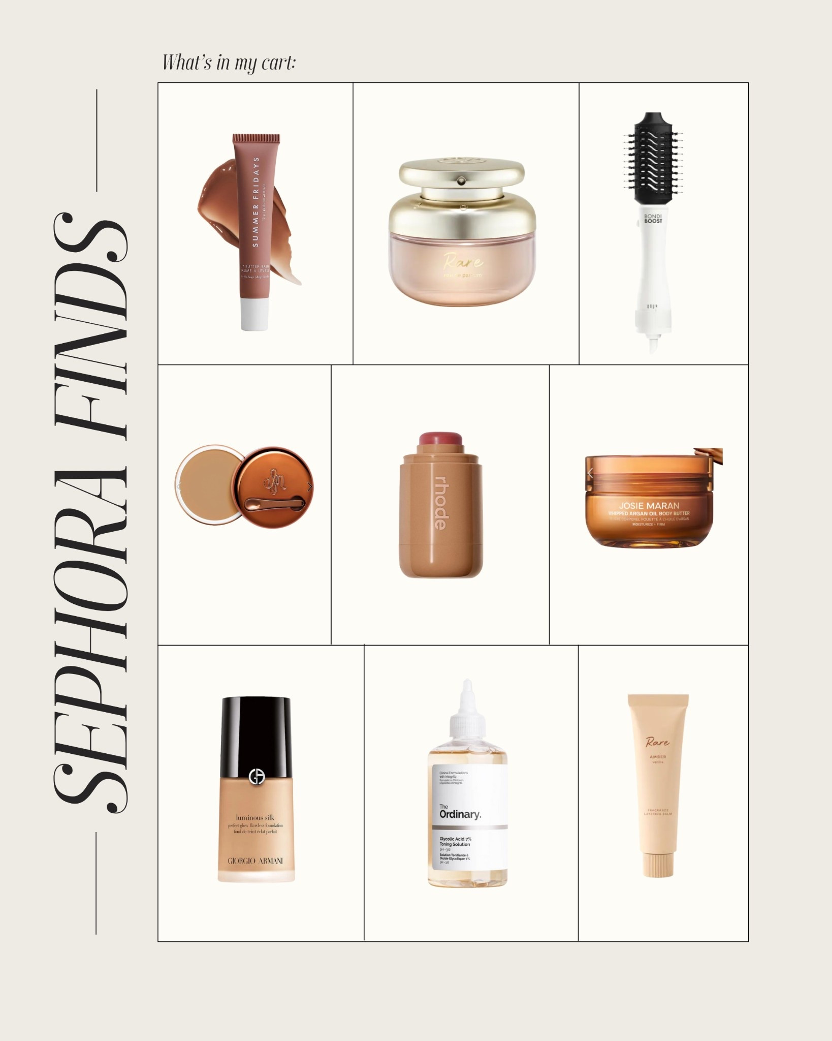 Sephora Finds that’s currently in my cart! Heavy rotation for all these products! Can’t go without them! 

#LTKStyleTip #LTKBeauty #LTKTravel