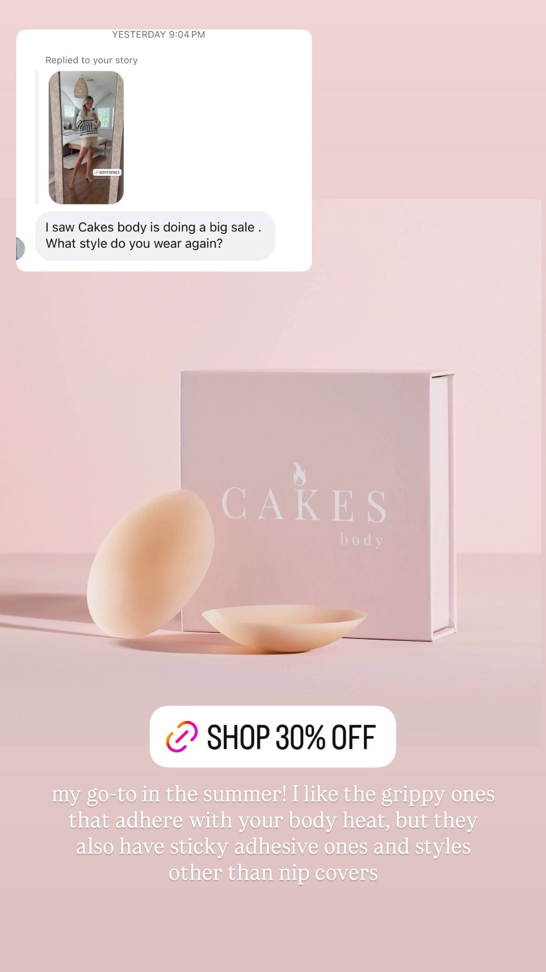 30% off cakes body - I like their grippy nipple covers

#LTKSaleAlert