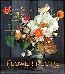 The Flower Recipe Book    Hardcover – Illustrated, April 2, 2013 | Amazon (US)