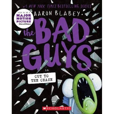 The Bad Guys in Cut to the Chase (the Bad Guys #13), Volume 13 - by Aaron Blabey (Paperback) | Target