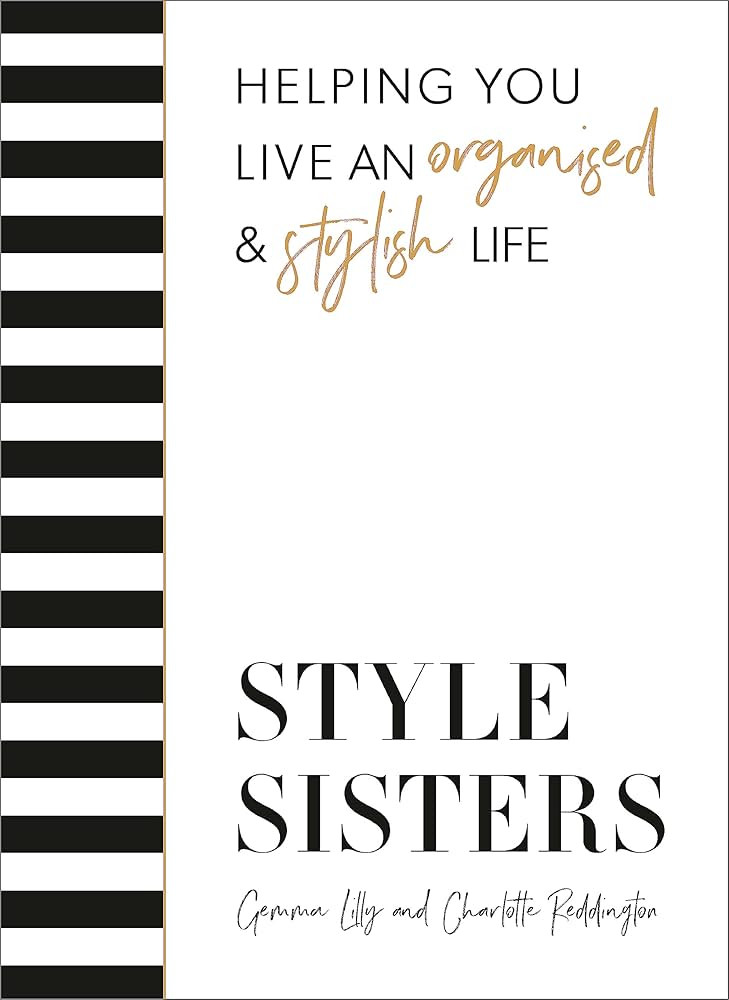 Style Sisters: Helping you live an organised & stylish life | Amazon (UK)