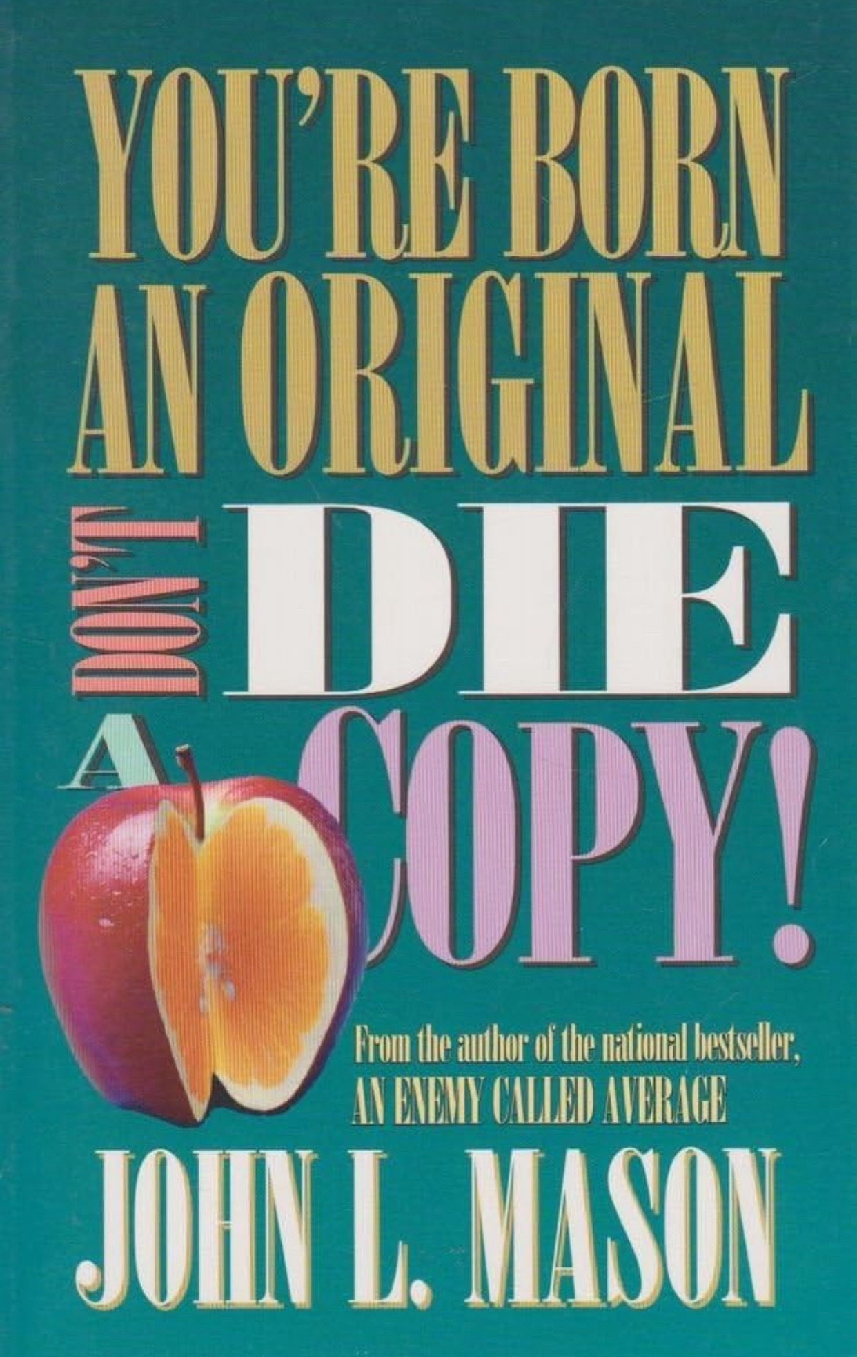 Book Club : You're Born an Original, Don't Die a Copy