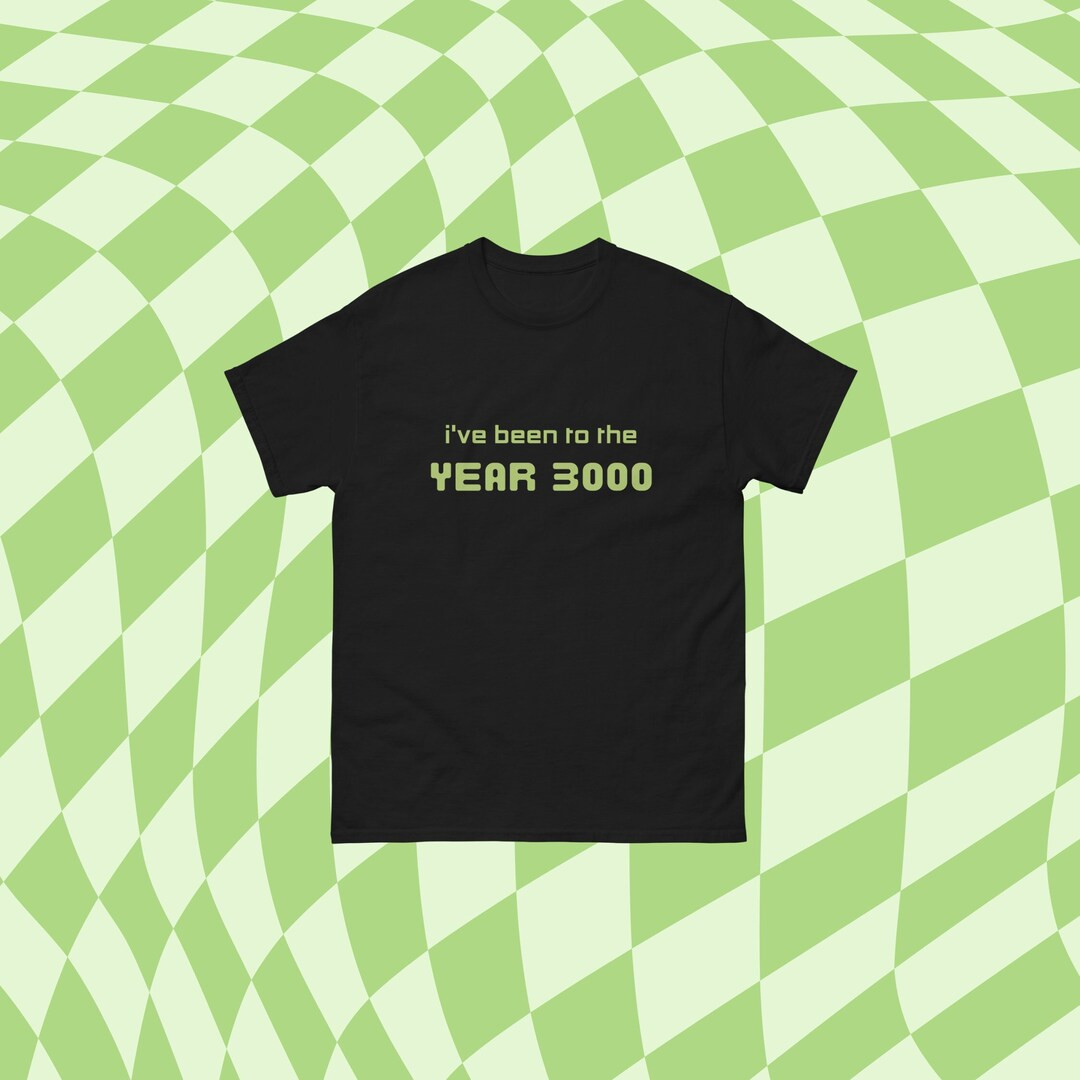 I've Been to the Year 3000 Unisex Jonas Inspired Gilden - Etsy | Etsy (US)