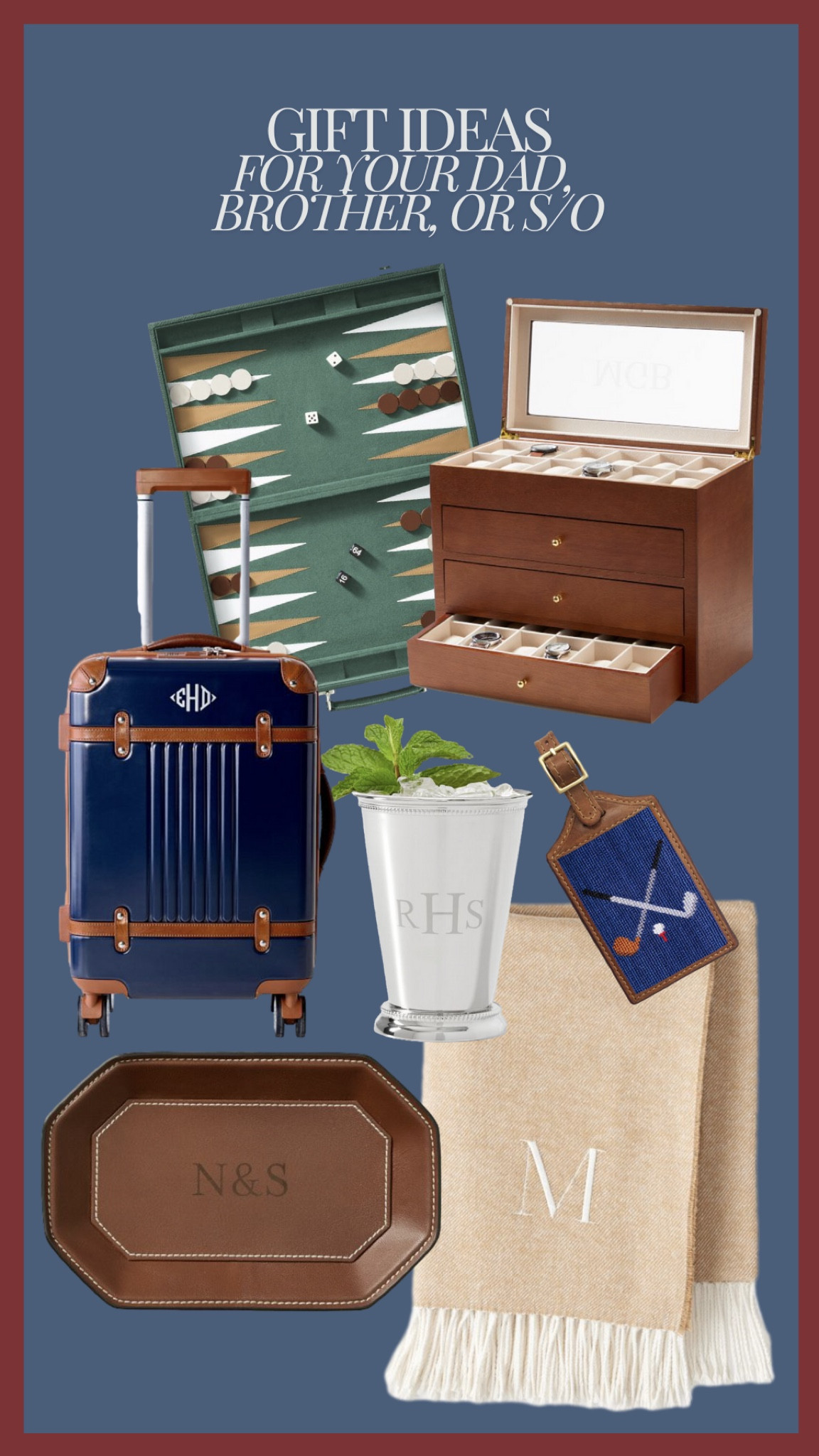 Gift ideas for your dad, brother, or significant other!