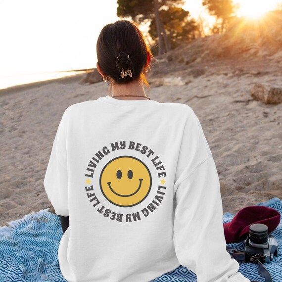 Living my best life crewneck sweatshirt, Smiley face sweatshirt, Feel good sweatshirt, Retro swea... | Etsy (US)
