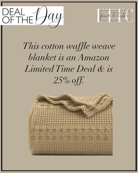 Deal of the Day. Follow @farmtotablecreations on Instagram for more inspiration.

Absolutely love the texture of this waffle weave blanket. Great reviews and it’s on sale. 

Amazon Home. Amazon Bedroom Finds. Amazon Limited Time Deal  

#LTKHome #LTKSaleAlert #LTKFindsUnder50